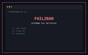 Configurar Fail2Ban para proteger servicios en Linux